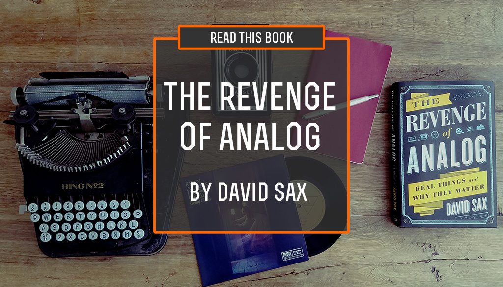 Revenge of Analog